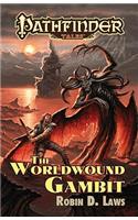 The Worldwound Gambit: The Worldwound Gambit