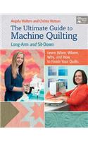 The Ultimate Guide to Machine Quilting