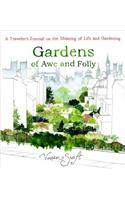 Gardens of Awe and Folly