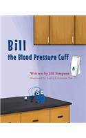 Bill the Blood Pressure Cuff