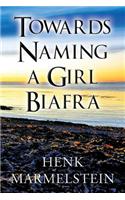 Towards Naming a Girl Biafra