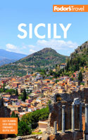 Fodor's Sicily: (Full-color Travel Guide)