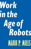 Work in the Age of Robots: (Encounter Intelligence)