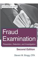 Fraud Examination: Second Edition: Prevention, Detection, and Investigation