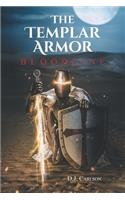 The Templar Armor: Bloodline