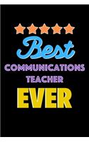 Best Communications Teacher Evers Notebook - Communications Teacher Funny Gift