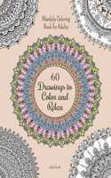 Mandala Coloring Book for Adults: 60 Drawings to Color and Relax