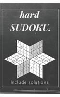 hard sudoku Inculde solutions: Difficult Medium Easy Sudoku Puzzles Include solutions Volume 1: Take It Easy Sudoku book for adults: Puzzle book for adults easy