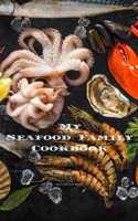 My Seafood Family Cookbook