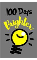 100 days brighter