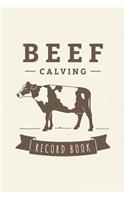 Beef Calving Record Book