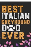 Best Italian Greyhound Dad Ever