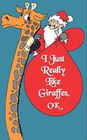 I Just Freaking Love Giraffes, OK
