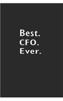 Best CFO Ever: Lined Notebook (110 Pages 6" x 9" )