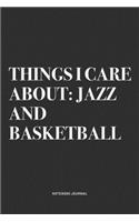 Things I Care About