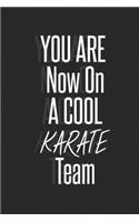 You are now on a cool Karate Team notebook for Employees: Lined notebook/journal gift for Team 120 pages 6x9 softcover Matte finish