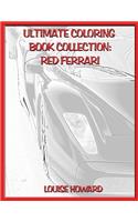 Ultimate Coloring Book Collection: Red Ferrari(120 Ultimate Coloring Book Collection)