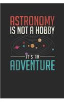 Astronomy Is Not A Hobby
