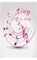Notizbuch Sing a song