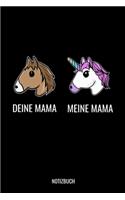 Deine Mama Meine Mama Notizbuch