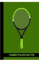 tennis player notes