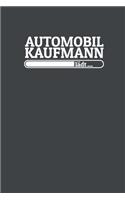 Automobilkaufmann lädt: Notizen - gepunktet, liniertes Notizbuch - für Notizen, Erinnerungen, Daten - Notizbuch für Automobilkaufmann in Ausbildung