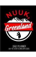 Nuuk, Greenland Daily Planner July 1st, 2019 To June 30th, 2020: Vacation Souvenir Holiday Family Christmas Daily Planner