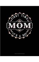 First Time Mom It's A Boy