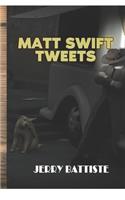 Matt Swift Tweets: (1 Matt Swift Tweets)