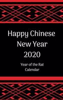 Happy Chinese New Year 2020: Chinese New Year Planner 2020; Chinese New Year Calendar 2020; Year of the Rat; 6x9inch with weekly view