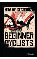 How We Recognize Beginner Cyclist: Kariertes A5 Notizbuch oder Heft für Schüler, Studenten und Erwachsene