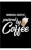 Biomedical Scientist Powered by Coffee