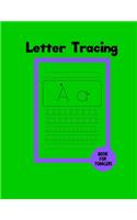 Letter Tracing Book For Toddlers: A Writing Practice Workbook For Preschoolers & Kindergarten (Kids Ages 3-5) (Green)