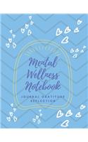 Mental Wellness Notebook