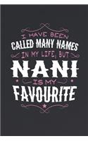 I Have Been Called Many Names In My Life, But Nani Is My Favorite