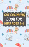 Cat Coloring Book for Kids Ages 3-5: Cat coloring book for kids & toddlers -Cat coloring books for preschooler-coloring book for boys, girls, fun activity book for kids ages 2-4 4-8