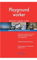 Playground worker RED-HOT Career Guide; 2576 REAL Interview Questions