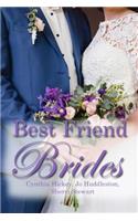 Best Friend Brides