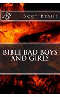 Bible Bad Boys and Girls