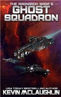 Ghost Squadron: (5 Ragnarok Saga)
