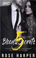 Blood and Secrets 5