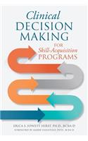 Clinical Decision Making for Skill-Acquisition Programs