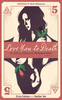 Love You to Death -- Season 5