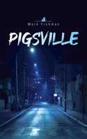 Pigsville