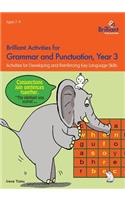 Brilliant Activities for Grammar and Punctuation, Year 3