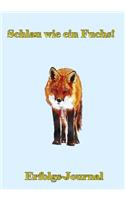 Schlau Wie Ein Fuchs! Erfolgs-Journal