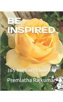 Be Inspired