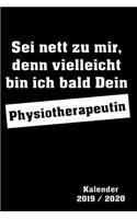 SEI Nett Zu Mir Physiotherapeutin Kalender 2019/2020