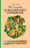 Complete Alkaline Diet Cookbook
