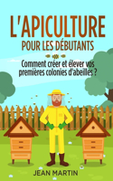 L'apiculture pour les débutants